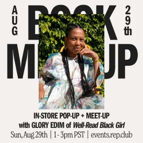 Aug 29th MEET-UP // Glory Edim — Well-Read Black Girl